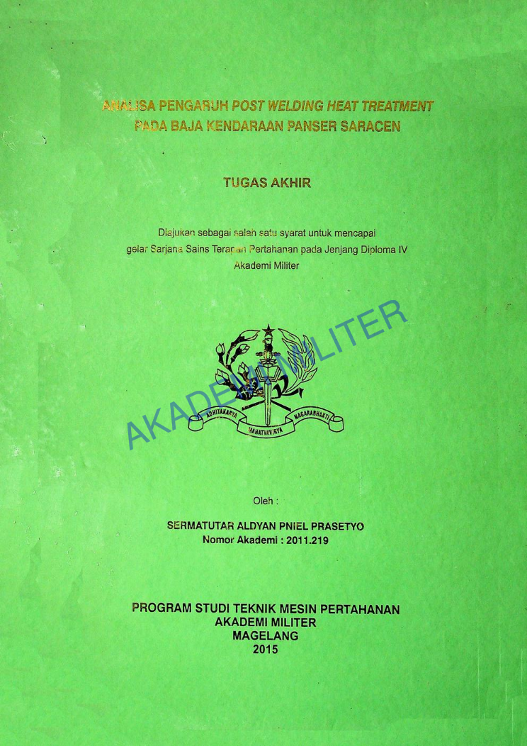 ANALISA PENGARUH POST WELDING HEAT TREATMENT PADA BAJA KENDARAAN PANSER SARACEN
